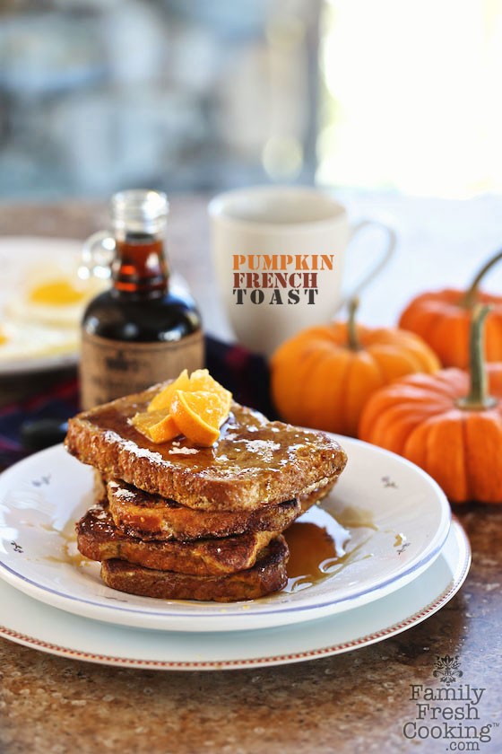 Pumpkin French Toast | FamilyFreshCooking.com